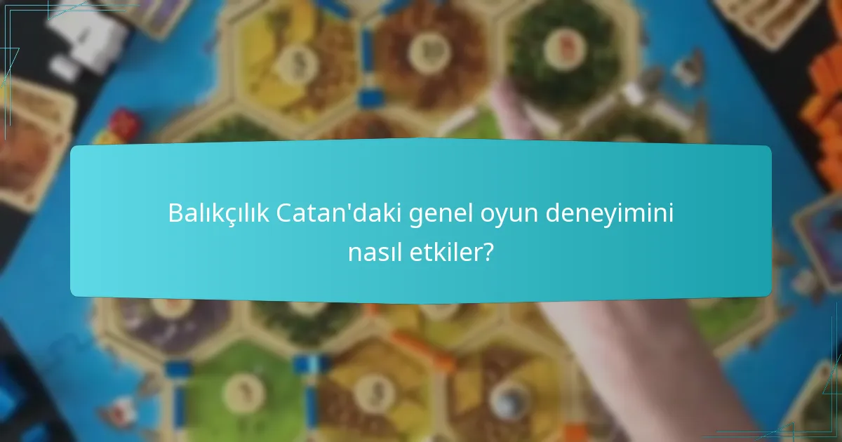 Oyuncular balıkçılıktan hangi kaynak bonuslarını elde edebilir?