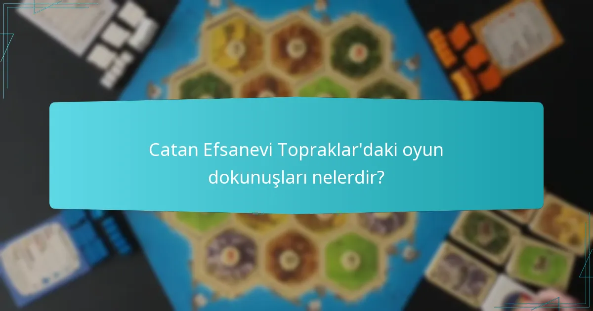 Catan Efsanevi Topraklar, diğer Catan varyantları ile nasıl karşılaştırılır?