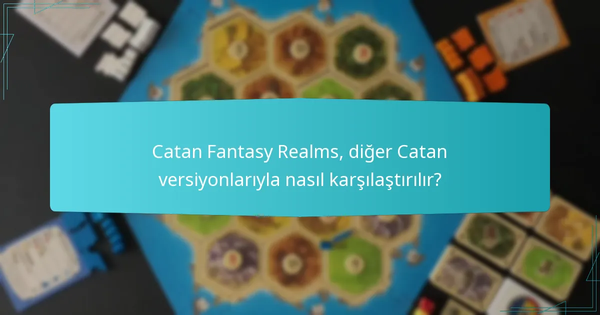 Catan Fantasy Realms’de oyuncuların karşılaştığı benzersiz zorluklar nelerdir?