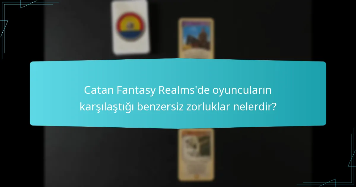 Catan Fantasy Realms, diğer Catan versiyonlarıyla nasıl karşılaştırılır?