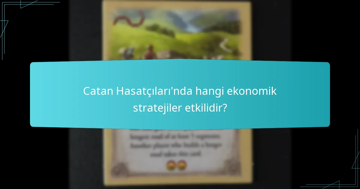 Oyuncular Catan Hasatçıları’nda kaynakları nasıl etkili bir şekilde yönetebilir?