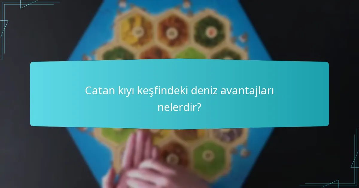 Oyuncular Catan haritalarını nasıl etkili bir şekilde gezebilir?