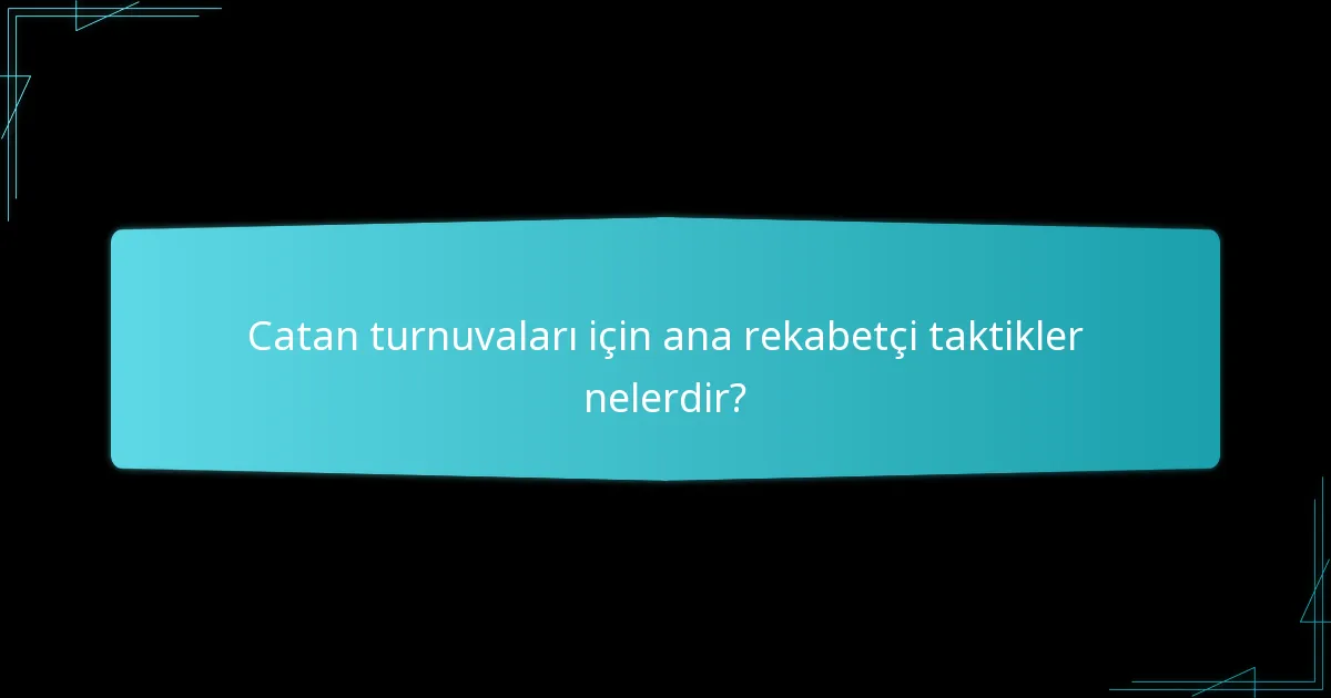 Catan için etkili bir oyun planlama çerçevesi nedir?