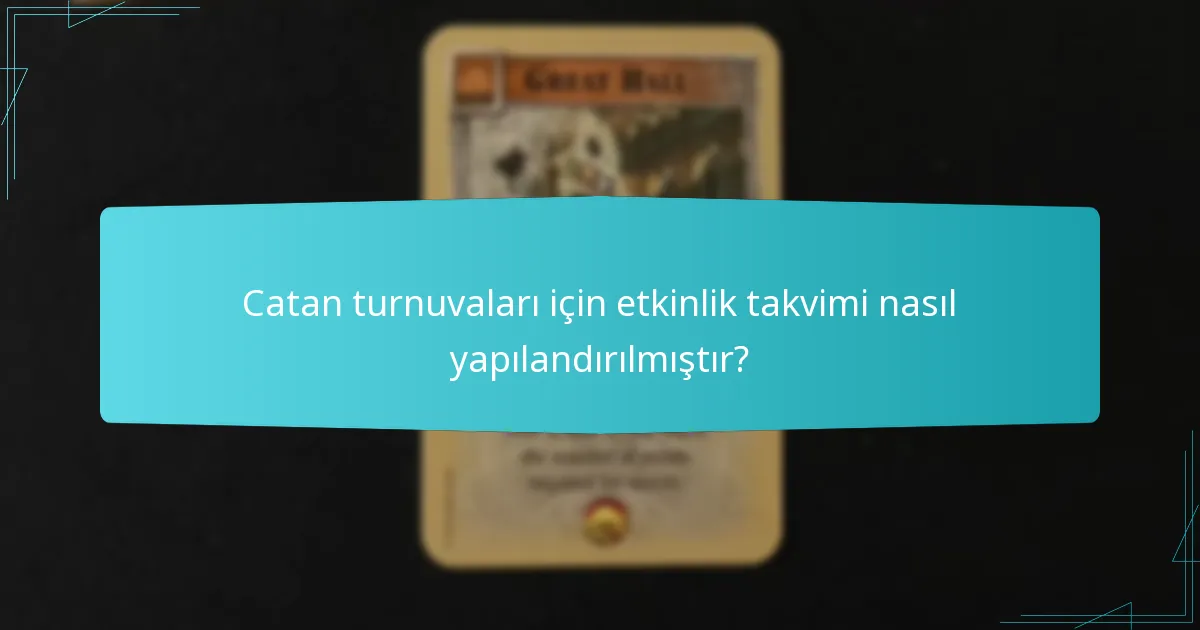Catan turnuvalarında planlı molalar ne zaman yapılır?
