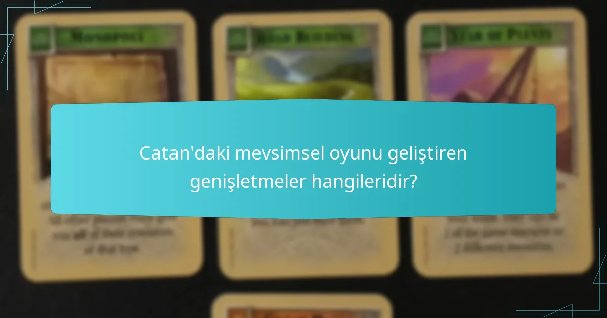 Mevsimsel değişiklikler için hangi oyun uyarlamaları gereklidir?