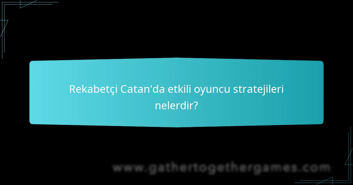 Farklı harita varyasyonları rekabetçi oyunu nasıl etkiler?